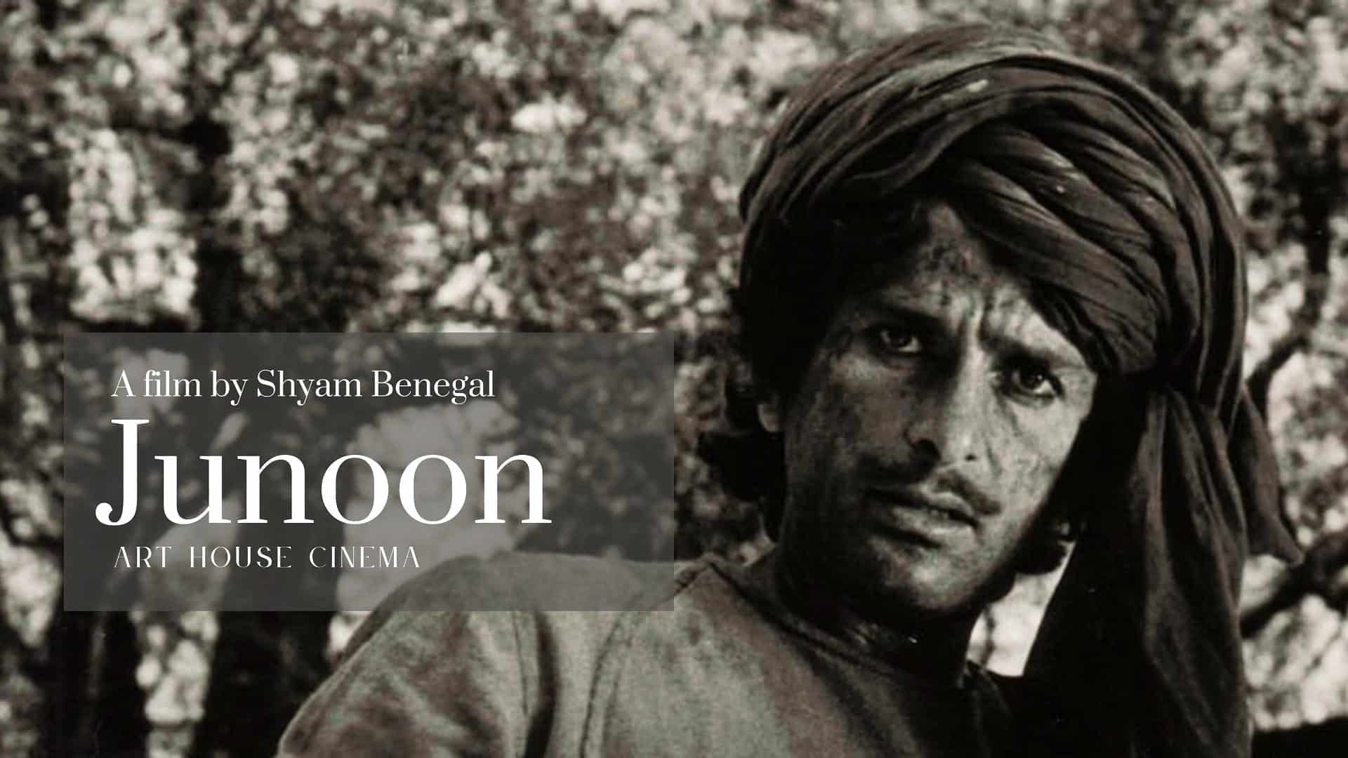 Junoon (1978) Art House Cinema